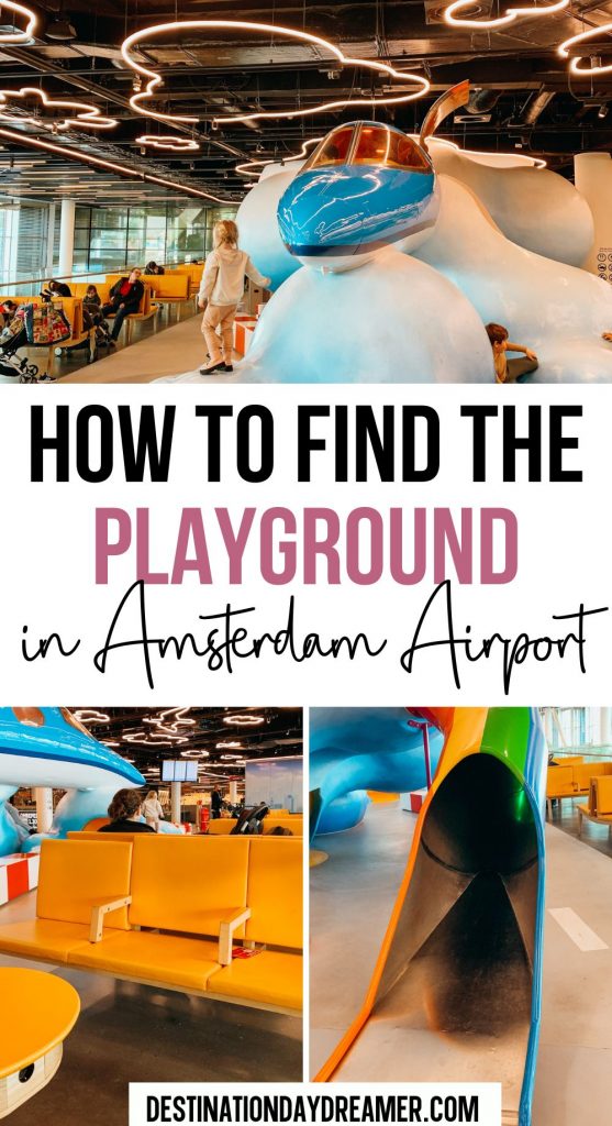 Three images of an airplane playground with words overtop 'How to find the playground in Amsterdam Airport'.
