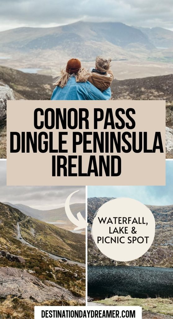 Picture collage of images of Conor Pass in Dingle Ireland with words over top that read 'Conor Pass Dingle Peninsula Ireland'
