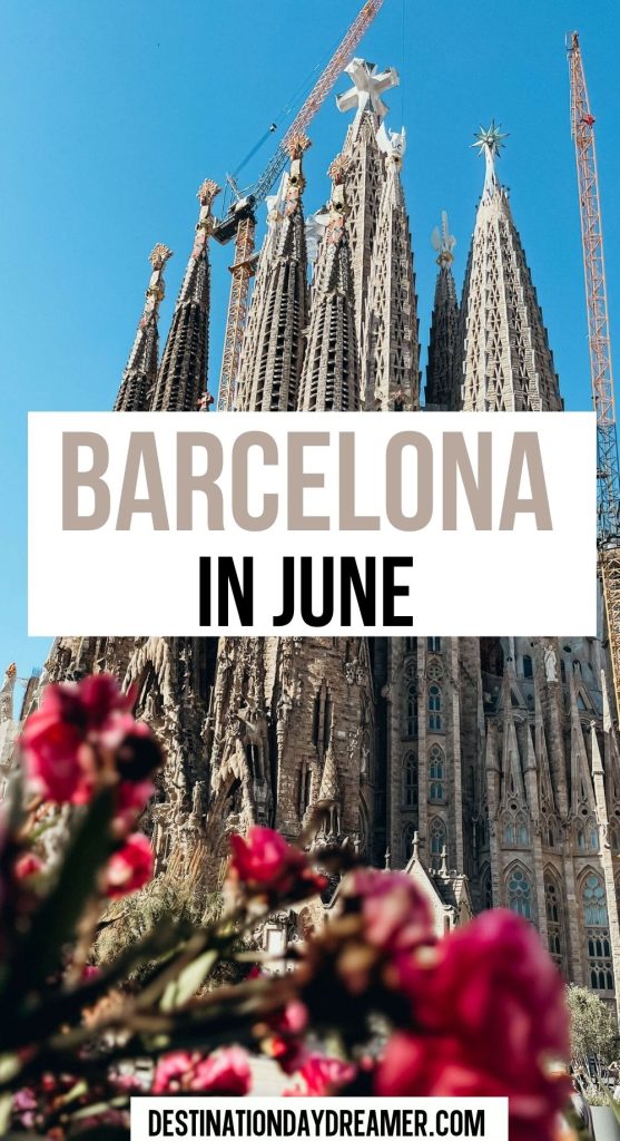 Image of Sagrada Familia with flowers and words overtop that read 'Barcelona in June'